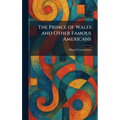 The Prince of Wales and Other Famous Americans
