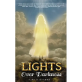 Lights Over Darkness