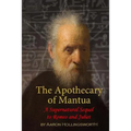 The Apothecary of Mantua: A Supernatural Sequel to Romeo and Juliet