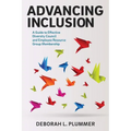 Advancing Inclusion: A Guide to Effective Diversity Council and Employee Resource Group Membership
