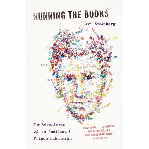 Running the Books: The Adventures of an Accidental Prison Librarian