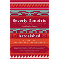 Astonished: A Story of Healing and Finding Grace