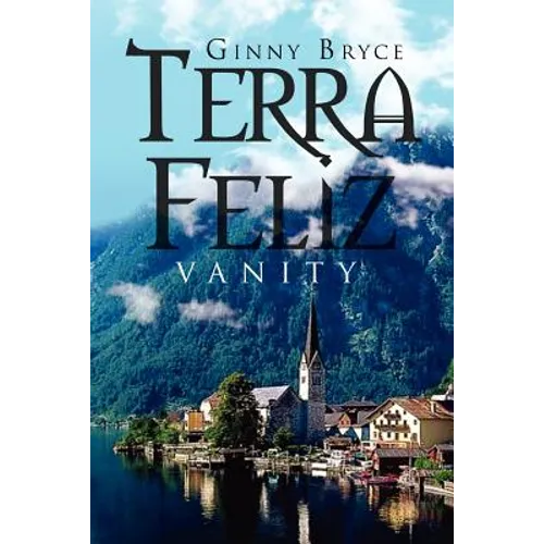 Terra Feliz: Vanity