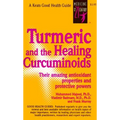 Turmeric and the Healing Curcuminoids