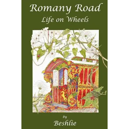 Romany Road - Life on Wheels