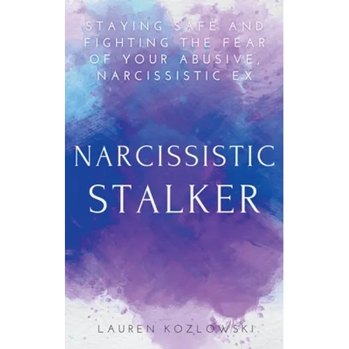 Narcissistic Stalker
