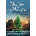 Mistletoe at Moonglow