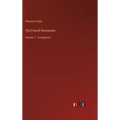 The French Revolution: Volume 1 - in large print