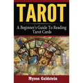 Tarot: A Beginner's Guide To Reading Tarot Cards