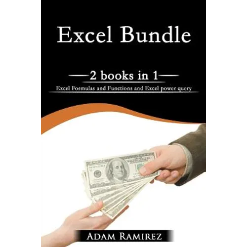 Excel: Excel Formulas and Functions and Excel Power Query