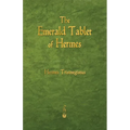 The Emerald Tablet of Hermes