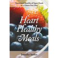 Heart Healthy Meals: Nutritional Benefits of Super Foods or a Gluten Free Diet