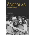 Coppolas: A Movie Dynasty