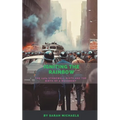 Igniting the Rainbow: The 1969 Stonewall Riots and the Birth of a Movement