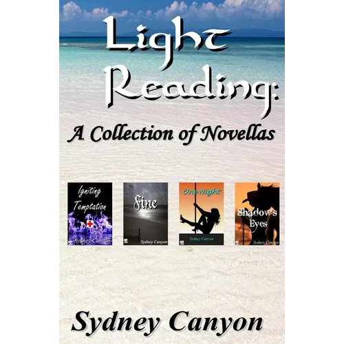 Light Reading: A collection of Novellas