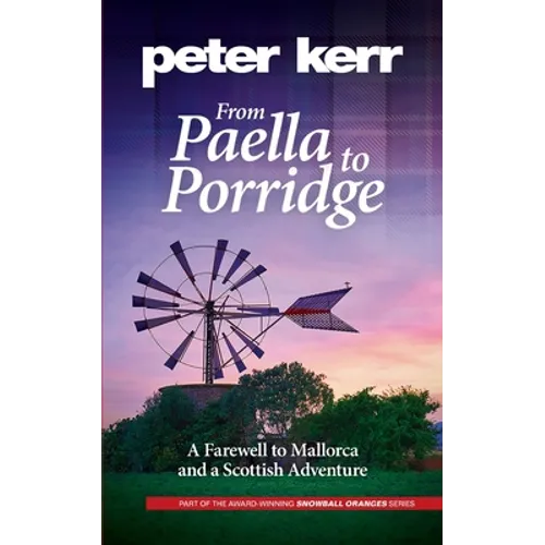 From Paella to Porridge: A Farewell to Mallorca and a Scottish Adventure