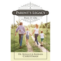A Parent's Legacy: Pass It On