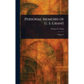 Personal Memoirs of U. S. Grant