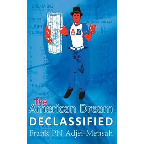 The American Dream Declassified