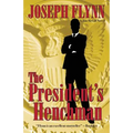 The President's Henchman