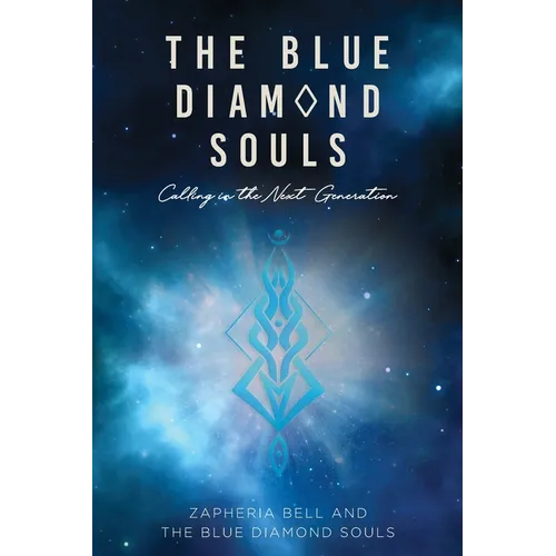 The Blue Diamond Souls: Calling in the Next Generation