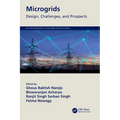Microgrids: Design, Challenges, and Prospects