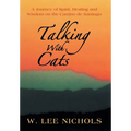 Talking with Cats: A Journey of Spirit, Healing and Wisdom on the Camino de Santiago