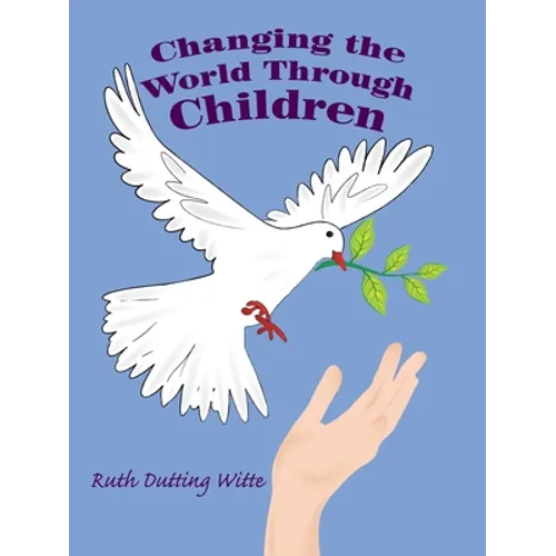 Changing the World Through Children
