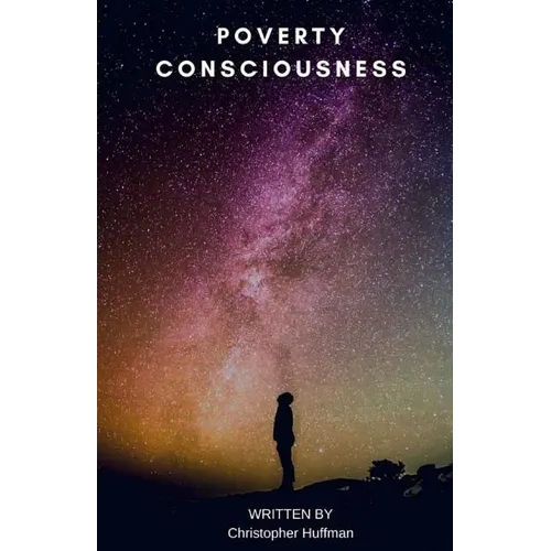 Poverty Consciousness