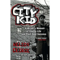 City Kid: A Writer's Memoir of Ghetto Life and Post-Soul Success