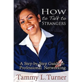 How To Talk to Strangers A Step-by-Step Guide to Professional Networking