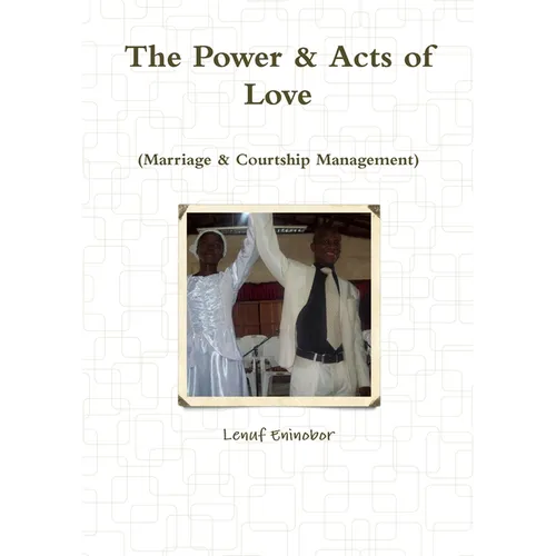 The Power & Acts of Love