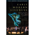 Early Modern Liveness: Mediating Presence in Text, Stage and Screen