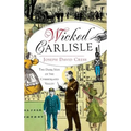 Wicked Carlisle: The Dark Side of the Cumberland Valley