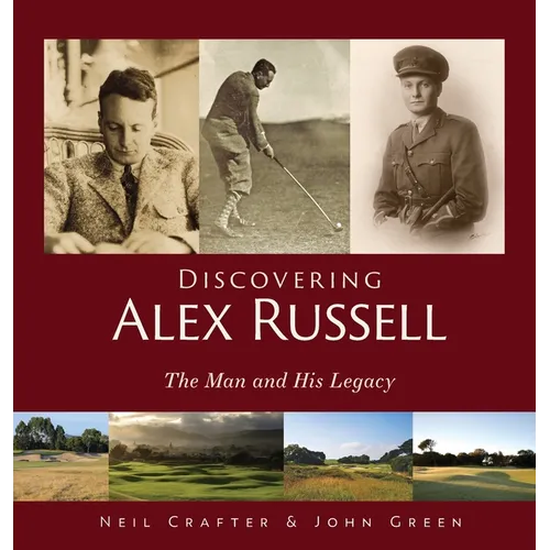 Discovering Alex Russell: The Man and His Legacy