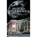 Haunted Chattanooga
