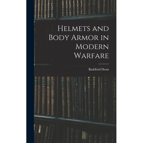 Helmets and Body Armor in Modern Warfare