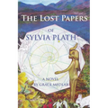 The Lost Papers of Sylvia Plath
