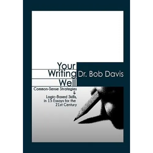 Your Writing Well