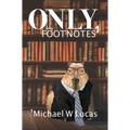 Only Footnotes
