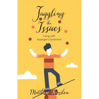 Juggling the Issues: Living With Asperger's Syndrome