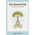 The Rooted Path: A Gentle Return to Wholeness