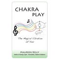 Chakra Play - The Magical Vibration of You