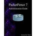 PacketFence 7 Administration Guide