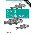 XSLT Cookbook: Solutions and Examples for XML and XSLT Developers