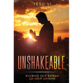Unshakeable: Building Self-Esteem on Holy Ground