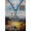 Two Sides To Every Story: His And Ours