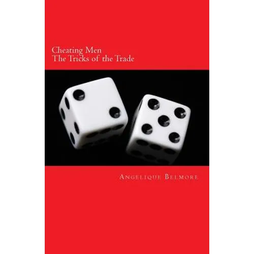 Cheating Men - The Tricks of the Trade
