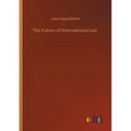 The Future of International Law