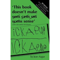 This Book Doesn't Make Sense: Living and Learning with Dyslexia